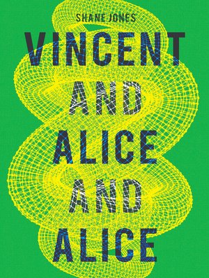 cover image of Vincent and Alice and Alice